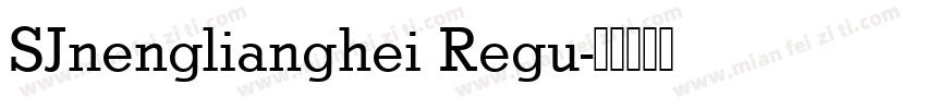SJnenglianghei Regu字体转换